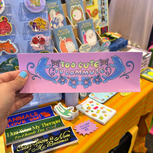 Too Cute Bumper Sticker